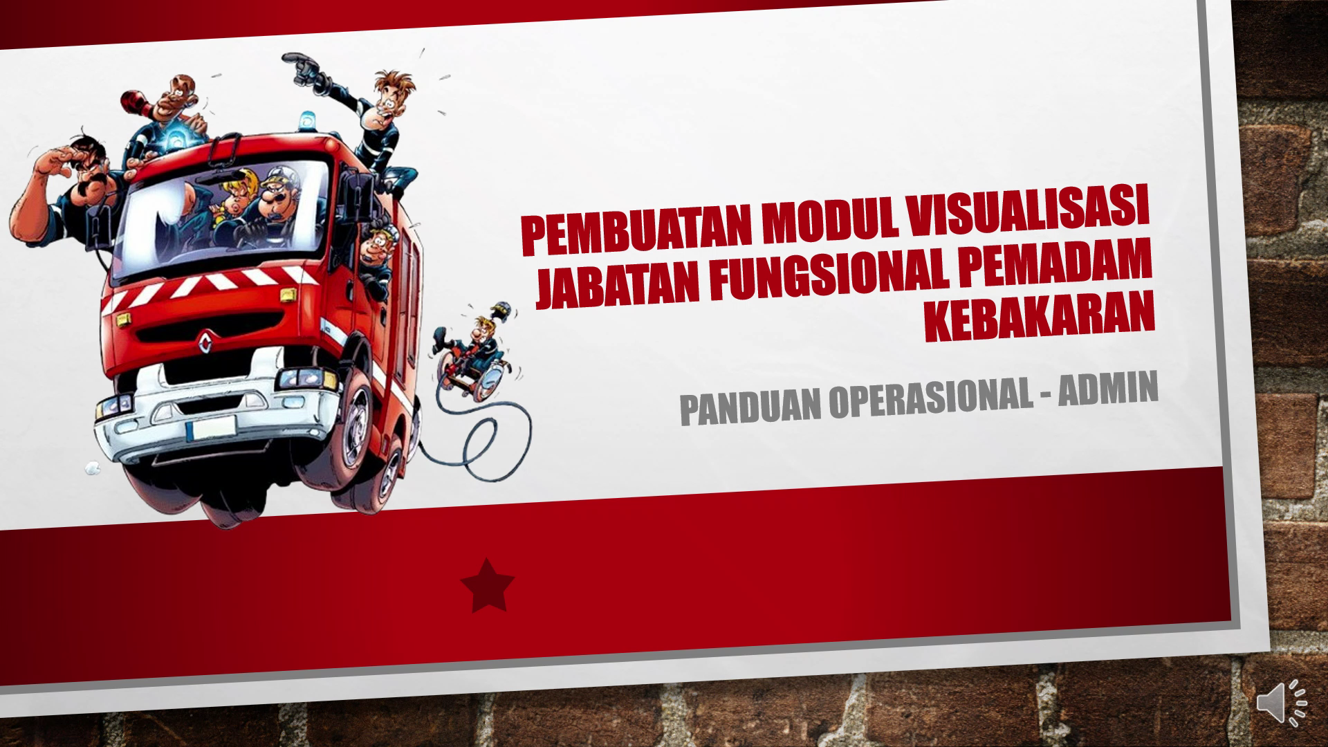 Pembuatan Modul Visualisasi Jabatan Fungsional Pemadam Kebakaran (paduan operasi)